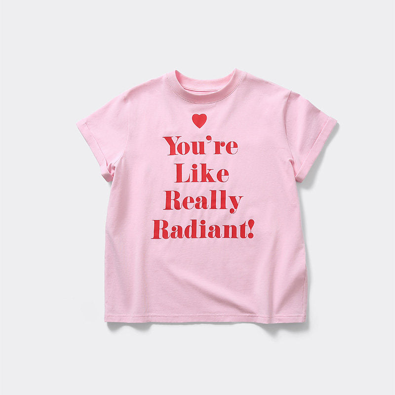 You're Like Really Radiant!